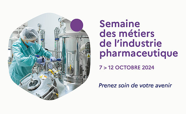 Semaine des métiers de l'industrie pharmaceutique