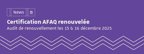 Certification AFAQ renouvelée
